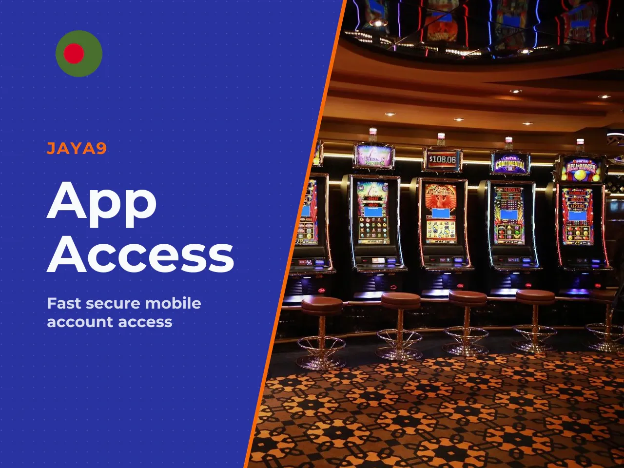 How to Use the Jaya9 App for Quick Login. The Jaya9 casino login app for Android provides the same functionality as the website: full access to casino games, sports betting, deposits, withdrawals, and