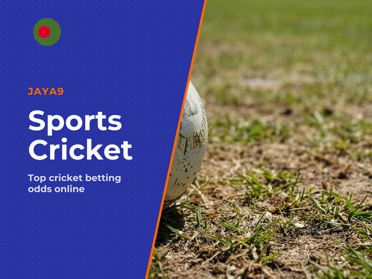 Sports Betting for Users in Bangladesh. Cricket dominates Bangladeshi sporting interest, and this is where Jaya9's sportsbook shines. The platform covers 50+ international tournaments across major dis
